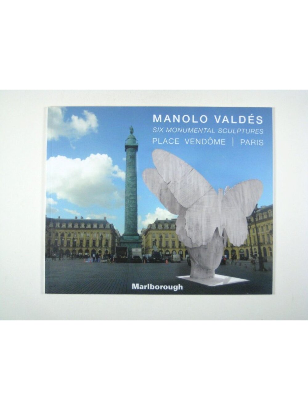 Manolo Valdés Six Monumental Sculptures Exhibition Catalog Vendome Paris